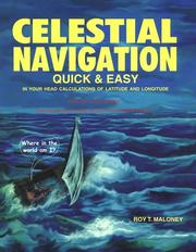 Cover of: Celestial navigation by Roy T. Maloney