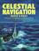 Cover of: Celestial navigation