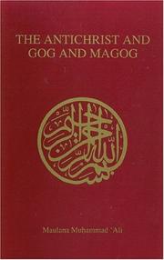 The Antichrist and Gog and Magog by Ali, Muhammad