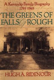 Cover of: The Greens of Falls of Rough: a Kentucky family biography, 1795-1965