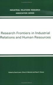 Cover of: Research Frontiers in Ir & Hr (Industrial Relations Research Association Series) by Lewin, David, Peter D. Sherer