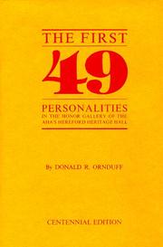 The First 49 by Donald R. Ornduff