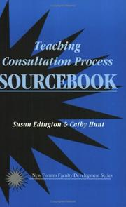 Cover of: Teaching Consultant process Sourcebook (Faculty Development Series) by Susan Edington, Cathy Hunt, Susan Edington, Cathy Hunt