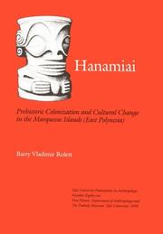 Cover of: Hanamiai: Prehistoric Colonization and Cultural Change in the Marquesas Islands (East Polynesia) (Yale University Publication in Anthropology, Vol 81)