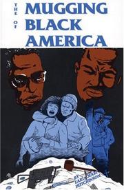 Cover of: The Mugging of Black America by Earl Ofari Hutchinson