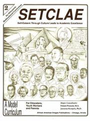 Cover of: SETCLAE, Second Grade: Self-Esteem Through Culture Leads to Academic Excellence