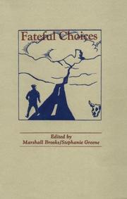 Cover of: Fateful Choices by Marshall Brooks, Stephanie Greene