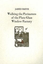Cover of: Walking the perimeters of the plate glass window factory