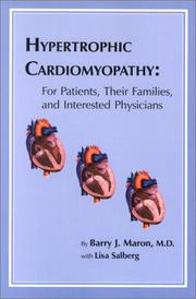 Cover of: Hypertrophic Cardiomyopathy: For Patients, Their Families and Interested Physicians