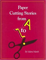 Cover of: Paper Cutting Stories from A to Z by Valerie Marsh