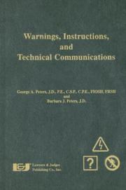 Warnings, instructions, and technical communications by George A. Peters, Barbara J. Peters