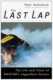 Cover of: The last lap: the life and times of NASCAR's legendary heroes