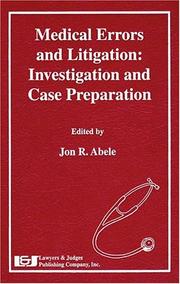 Cover of: Medical Errors And Litigation: Investigation And Case Preparation
