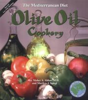 Olive oil cookery by Maher A. Abbas