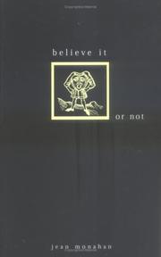 Cover of: Believe it or not by Jean Monahan