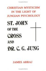 Cover of: St. John of the Cross and Dr. C.G. Jung by Jim Arraj