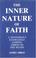 Cover of: The inner nature of faith