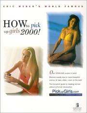 Cover of: How to pick up girls 2000 by Eric Weber