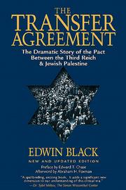 Cover of: The Transfer Agreement: The Dramatic Story of the Pact Between the Third Reich and Jewish Palestine