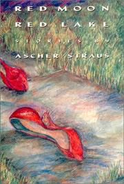 Cover of: Red moon, red lake by Ascher/Straus