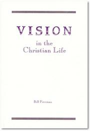 Cover of: Vision in the Christian life by William T Freeman