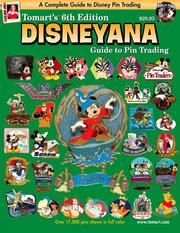 Tomart's 6th Edition DISNEYANA Guide to Pin Trading by Thomas Tumbusch