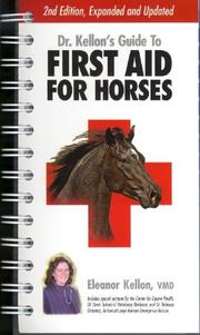 Cover of: Dr. Kellon's Guide to First Aid for Horses by Eleanor Kellon