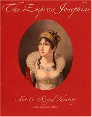 Cover of: The Empress Josephine: art and royal identity