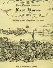 Cover of: First Yankee: David Thomson, 1592-1628--The Story of New Hampshire's First Settler