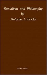 Cover of: Socialism & Philosophy (International Library of Social Science) by Antonio Labriola