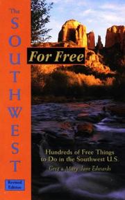 Cover of: The Southwest for free: hundreds of free things to do in the southwest U.S.