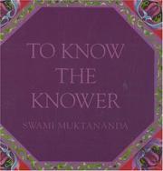 Cover of: To Know the Knower (Aphorisms by Swami Muktananda) | Swami Muktananda