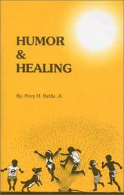 Cover of: Humor and Healing | Perry Biddle