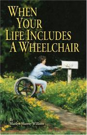 Cover of: When Your Life Includes a Wheelchair