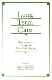 Cover of: Long-term care by edited by John A. Toner, Lynn M. Tepper, Beverly Greenfield.