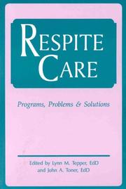 Cover of: Respite care: programs, problems, and solutions