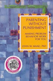 Cover of: Parenting without punishment | John W. Maag