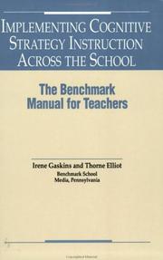 Cover of: Implementing cognitive strategy instruction across the school: the Benchmark manual for teachers