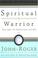 Cover of: Spiritual Warrior