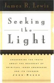 Seeking the light by James R. Lewis