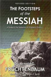 Cover of: The footsteps of the Messiah: a study of the sequence of prophetic events