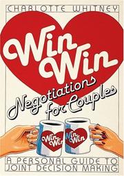 Cover of: Win win negotiations for couples. by Charlotte Whitney