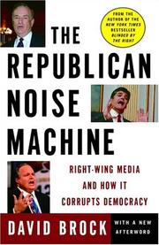 Cover of: The Republican Noise Machine by David Brock