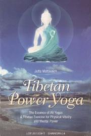 Cover of: Tibetan power yoga by Jutta Mattausch