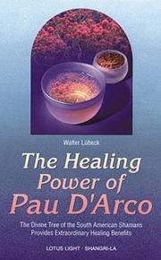 Cover of: Healing Power of Pau D'Arco (Shangri-La)