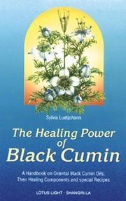 The healing power of black cumin by Sylvia Luetjohann