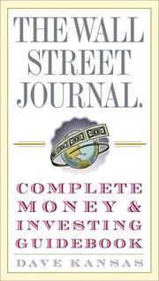 Cover of: The Wall Street journal complete money and investing guidebook by Dave Kansas