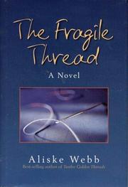 Cover of: The fragile thread by Aliske Webb