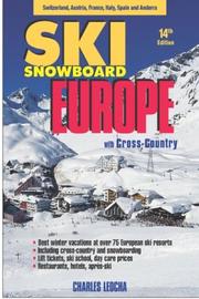 Cover of: Ski Snowboard Europe: Best Ski Vacations at Over 75 European Ski Resorts, 14th Edition (Ski Snowboard Europe)