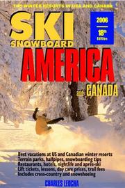 Ski Snowboard America & Canada 2006 by Charles A. Leocha